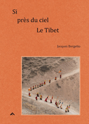 Si près du ciel, le tibet
